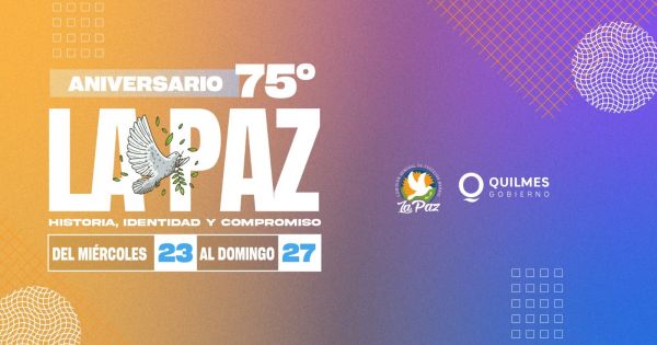 Se viene el 75 aniversario de La Paz: el cronograma de actividades