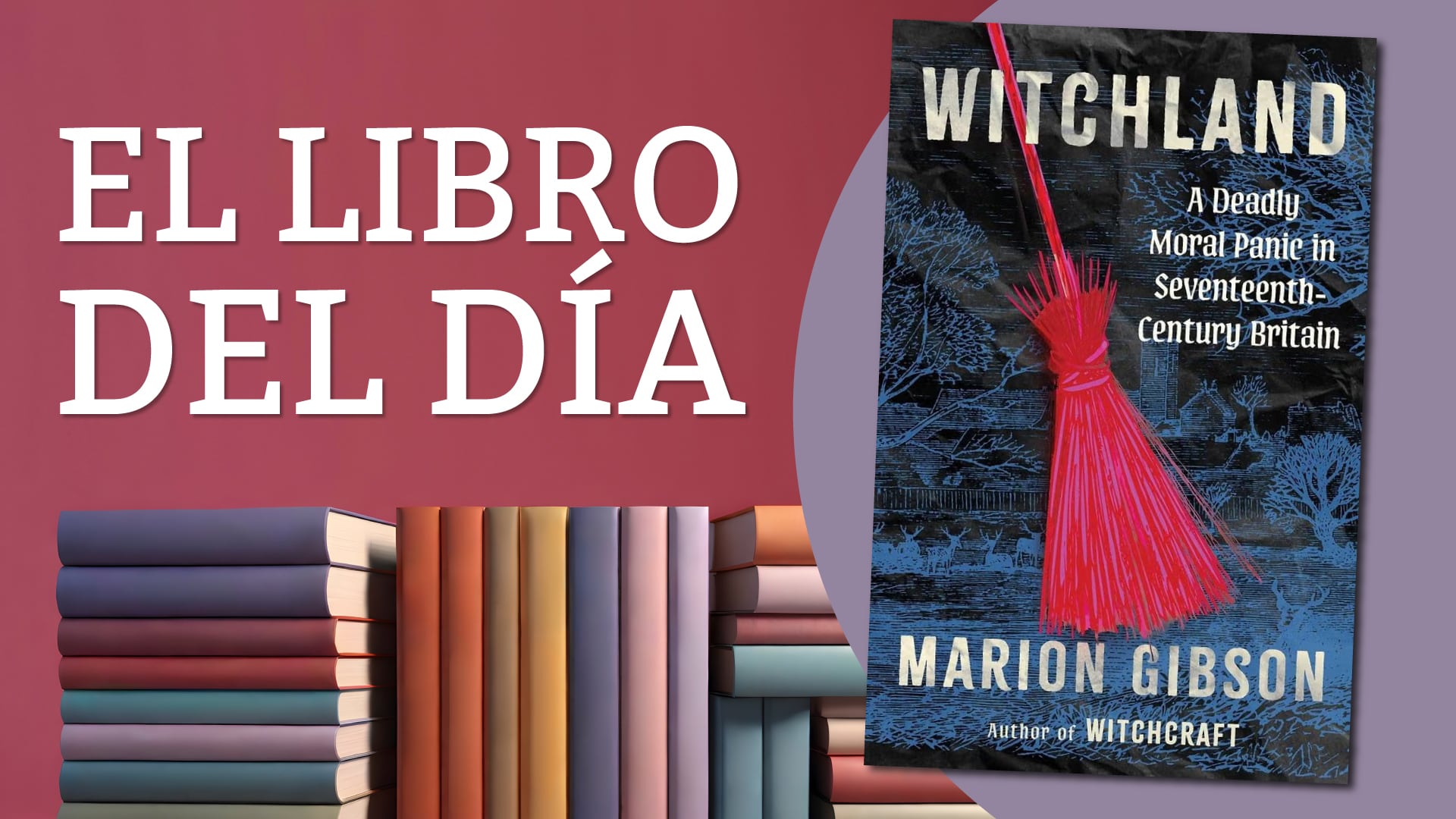 La mayor “cacería de brujas” de la historia inglesa revive en una  crónica que resume paranoia, odio y fanatismo